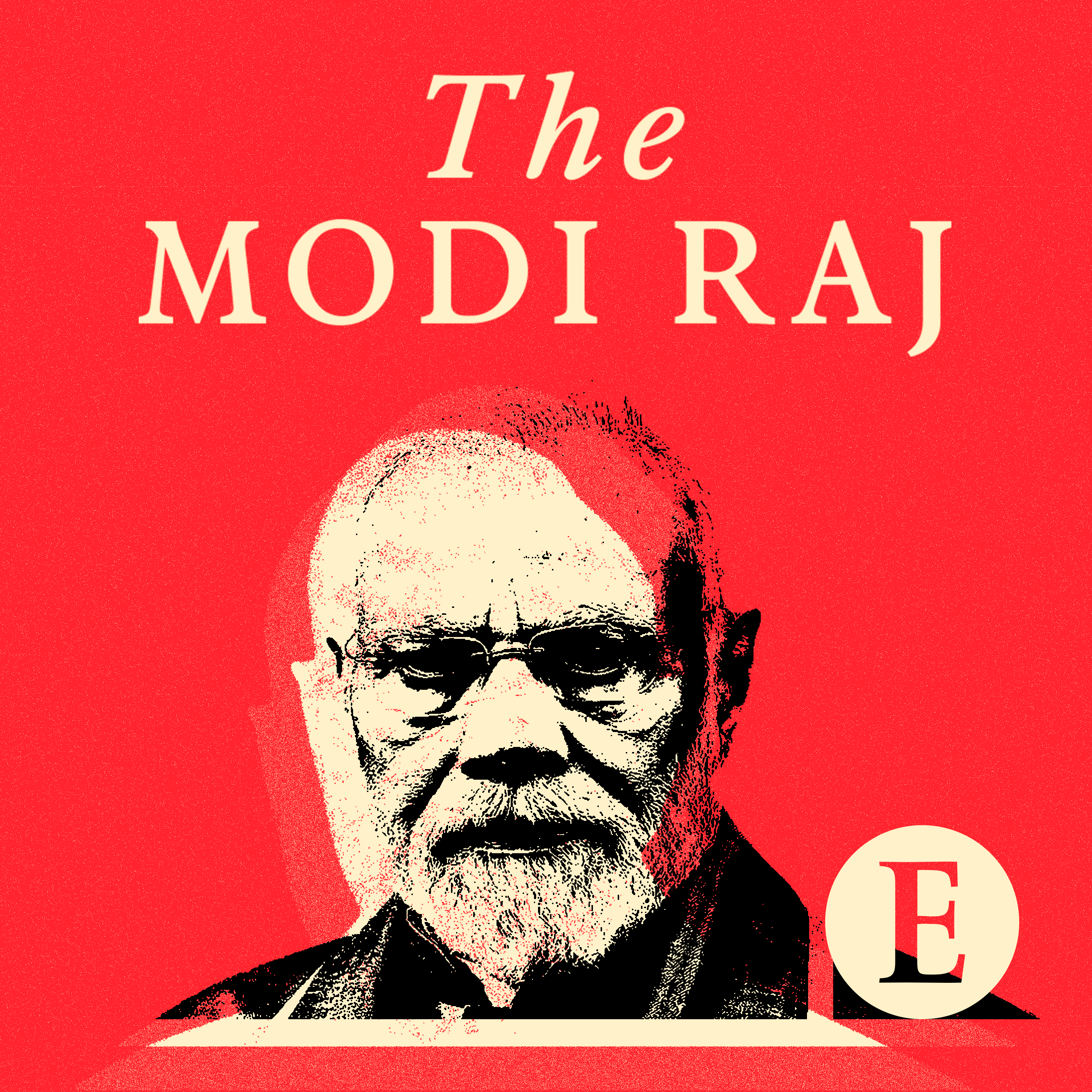 The Modi Raj Podcast - Subscribe to The Economist